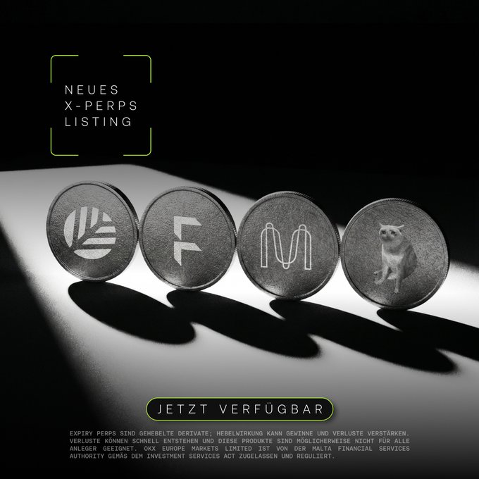An advertisement for new X-PERPS listings showing four silver coins with logos, with German text 'NEUES X-PERPS LISTING' and 'JETZT VERFÜGBAR' alongside disclaimer text about OKX Europe Markets Limited.