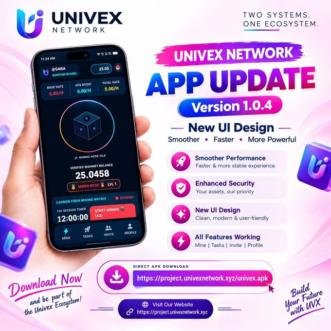 A promotional graphic for 'UNIVEX NETWORK' App Update Version 1.0.4, advertising 'Two Systems, One Ecosystem' and new UI design features with a mobile app screenshot.