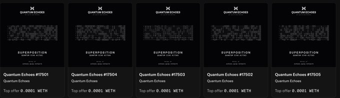A screenshot of a NFT marketplace displaying five items titled 'Quantum Echoes #17501' through '#17505' by artist Quan Echo, each priced at a top offer of 0.0001 WETH.