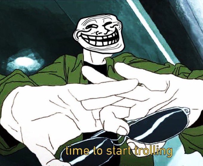 A trollface meme featuring a character rubbing hands together with the text 'time to start trolling' displayed at the bottom.