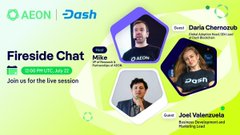 The image is a promotional graphic for an AEON × Dash Fireside Chat, featuring headshots of speakers Mike (AEON), Darko (DashChemist), and Joel Valenzuela, with details to join the live Twitter Space on July 22 at 12:00 PM UTC to discuss real-world crypto adoption.