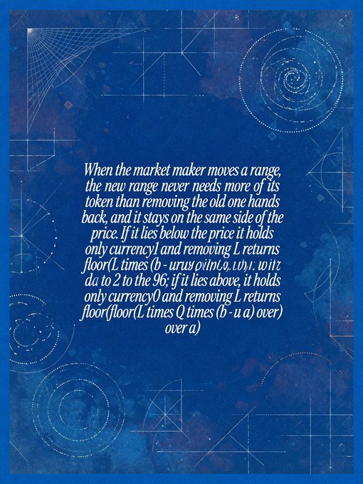 A blue graphic with geometric patterns displays white text about market makers: 'When the market maker moves a range, the new range never needs more of its token than removing the old one hands back...'