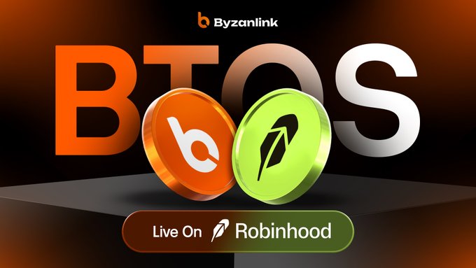 A promotional graphic for Byzanlink announces that "BTOS Live On Robinhood" with the Byzanlink logo and BTOS token featured prominently against a black background, supporting the post's message about BTOS providing the infrastructure for tokenized financial products on Robinhood Chain.