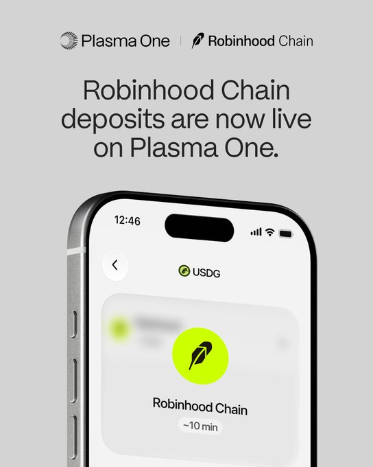 A promotional graphic announces that "Robinhood Chain deposits are now live on Plasma One," featuring a smartphone screenshot showing a USDG transaction from Robinhood Chain with an estimated time of ~10 min. The image visually supports the post's announcement about seamless asset top-ups between Robinhood Chain and Plasma One for a unified stablecoin experience.