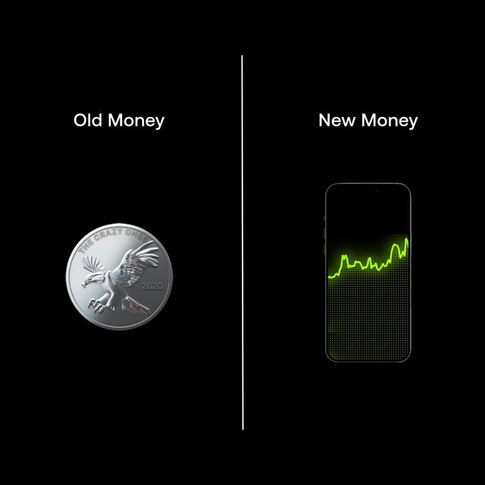A comparison graphic on a black background contrasts 'Old Money' (a silver coin reading 'THE CRAZY ONES 2020' with an eagle) against 'New Money' (a smartphone displaying a green stock chart).