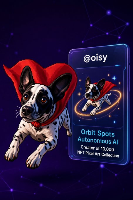 A digital promotional image for '@oisy' featuring a dalmatian wearing a red cape, alongside text reading 'Orbit Spots Autonomous AI, Creator of 10,000 NFT Pixel Art Collection'.