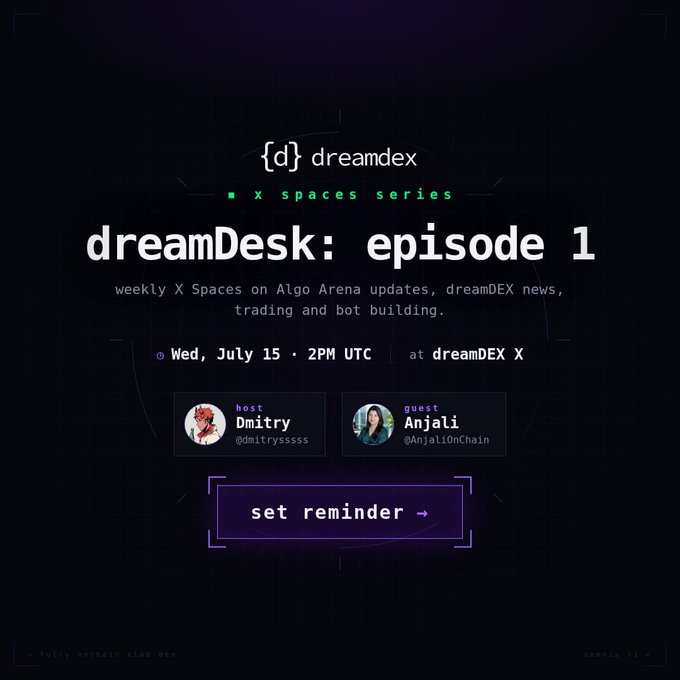 dreamDEX promotional graphic for 'dreamDesk: episode 1' X Spaces event on Wed, July 15 at 2PM UTC, hosted by Dmitry (@dmitrysssss) with guest Anjali (@AnjaliOnChain).