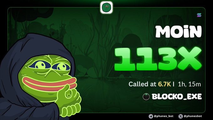 A promotional graphic features a Pepe-style frog character alongside text reading 'MOIN 113X Called at 6.7K | 1h, 15m BLOCKO_EXE' with the handle '@phanes_bot'.