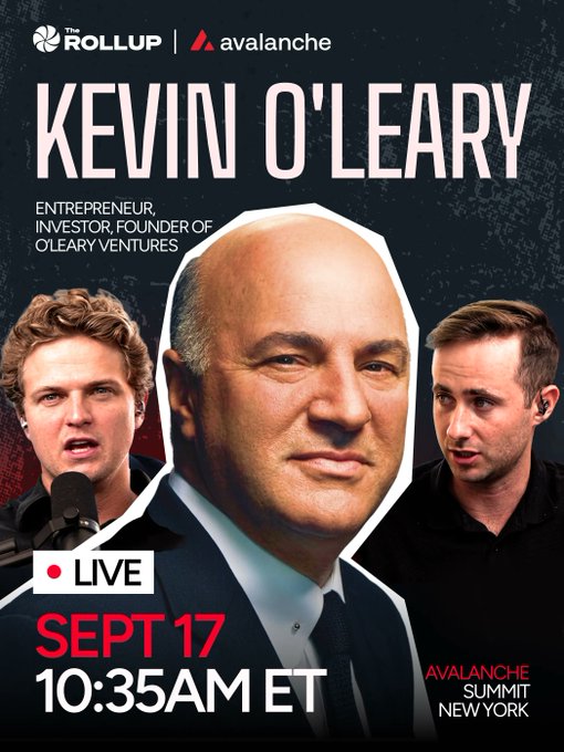 Promotional poster for The Rollup and Avalanche featuring Kevin O'Leary labeled as 'Entrepreneur, Investor, Founder of O'Leary Ventures' for a live stream on Sept 17 at 10:35AM ET at the Avalanche Summit New York.