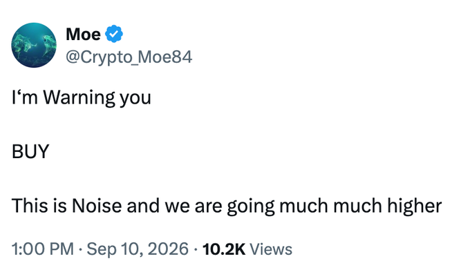 The image shows a tweet from verified user @Crypto_Moe84 (Moe) that reads "I'm Warning you BUY This is Noise and we are going much much higher," posted at 1:00 PM on Sep 10, 2026 with 10.2K views, reinforcing the accompanying post's bullish crypto rallying cry to leverage long positions amid anticipated CLARITY ACT passage.