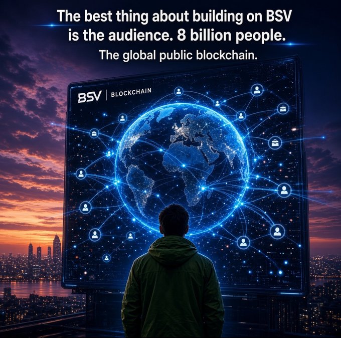 Identical to Image 3, a promotional graphic for BSV Blockchain displays a person viewing a digital globe with network connections and the text 'The best thing about building on BSV is the audience. 8 billion people. The global public blockchain.'