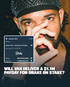 A graphic showing Drake in a studded cap with his hand over his face, alongside a Stake.com bet notification for 'Joshua Wan' wagering $650,000 on Drake, asking 'WILL VAN DELIVER A $1.1M PAYDAY FOR DRAKE ON STAKE?'