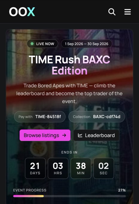 A mobile app screen for OOX displays a "TIME Rush BAXC Edition" event running live from 1 Sep 2026 to 30 Sep 2026, trading Bored Apes with TIME tokens using the BAXC-cdf74d collection, showing a countdown of 21 days and 27% event progress.