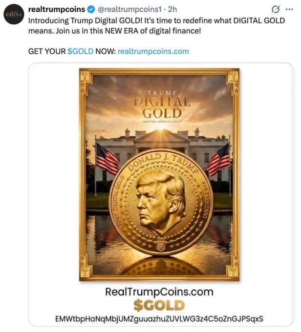 Tweet from @realtrumpcoins1 announcing 'Trump Digital GOLD' with a gold-themed image of Donald Trump, the White House, and American flags, promoting RealTrumpCoins.com.
