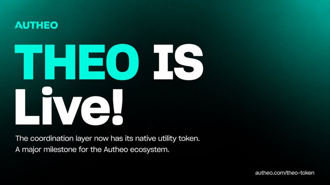 A dark promotional graphic for AUTHEO announcing "THEO IS Live!" with the tagline "The coordination layer now has its native utility token. A major milestone for the Autheo ecosystem." and the URL "autheo.com/theo-token".