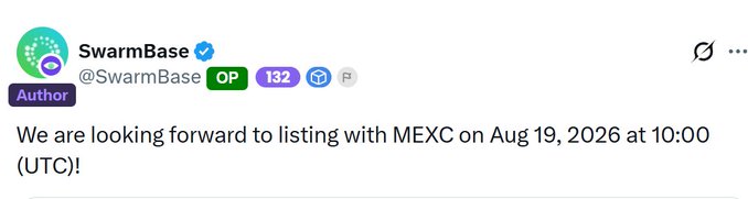 A tweet from SwarmBase (@SwarmBase) announcing they are looking forward to listing on MEXC on Aug 19, 2026 at 10:00 (UTC).