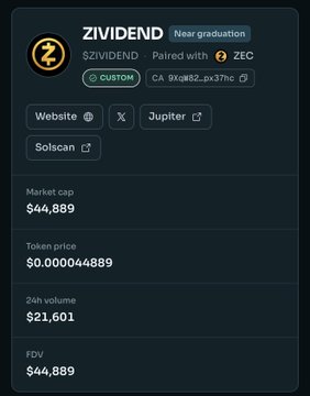 A token information card displays details for $ZIVIDEND, a "Near graduation" custom token paired with ZEC on a Solana address (9Xq82...px37hc), showing a market cap of $44,889, a token price of $0.000044889, 24h volume of $21,601, and an FDV of $44,889. The image supports the post by highlighting $ZIVIDEND as a newly launched SPL token awaiting payout distribution.
