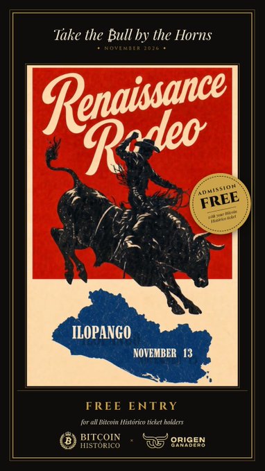 A vintage-style poster advertises the "Renaissance Rodeo" with the tagline "Take the Bull by the Horns," featuring a bold black silhouette of a cowboy riding a bucking bull against a red background. Key details include an "Admission Free" badge, the date "November 13" at "Ilopango," and sponsor logos for "Bitcoin Historico" and "Origen Ganadero" at the bottom, promoting free entry for Bitcoin Histórico ticket holders.