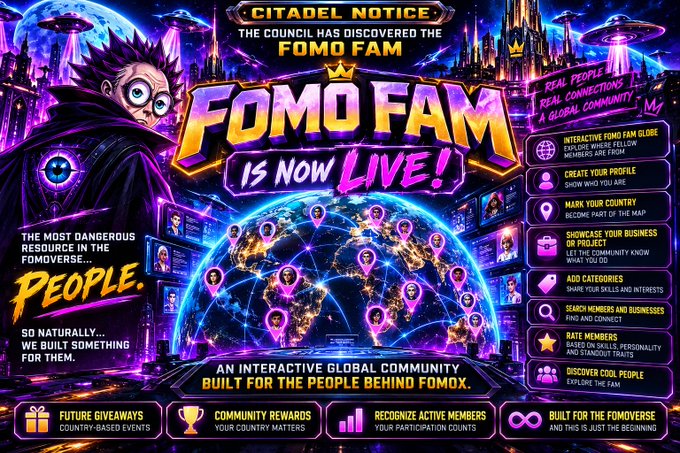 A vibrant neon promotional graphic announcing 'FOMO FAM IS NOW LIVE!' with text reading 'CITADEL NOTICE - THE COUNCIL HAS DISCOVERED THE FOMO FAM' and 'AN INTERACTIVE GLOBAL COMMUNITY BUILT FOR THE PEOPLE BEHIND FOMOX,' featuring an anime-style character, a globe with location pins, and various feature descriptions.