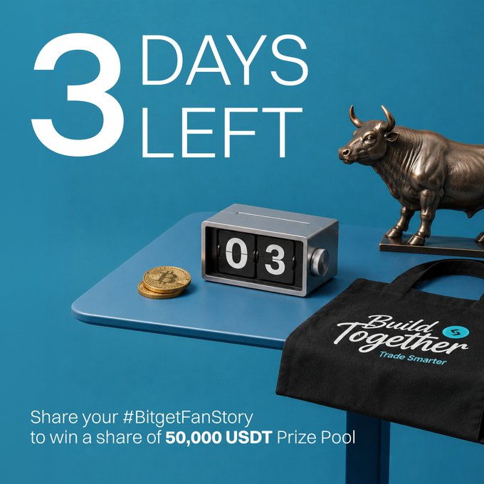 A promotional image stating "3 DAYS LEFT" with a countdown timer, a bronze bull statue, and text reading "Share your #BitgetFanStory to win a share of 50,000 USDT Prize Pool" alongside a "Build Together Trade Smarter" tote bag.