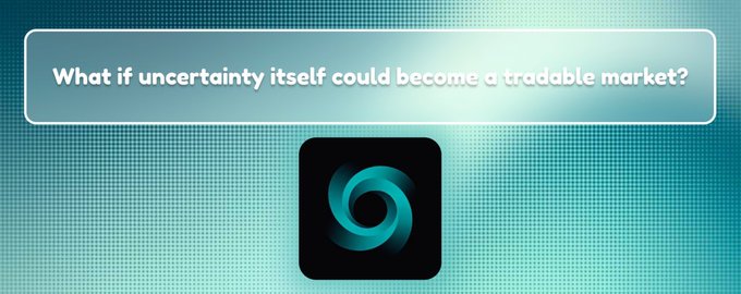 A teal-themed graphic asking "What if uncertainty itself could become a tradable market?" with a stylized circular swirl logo in the center.