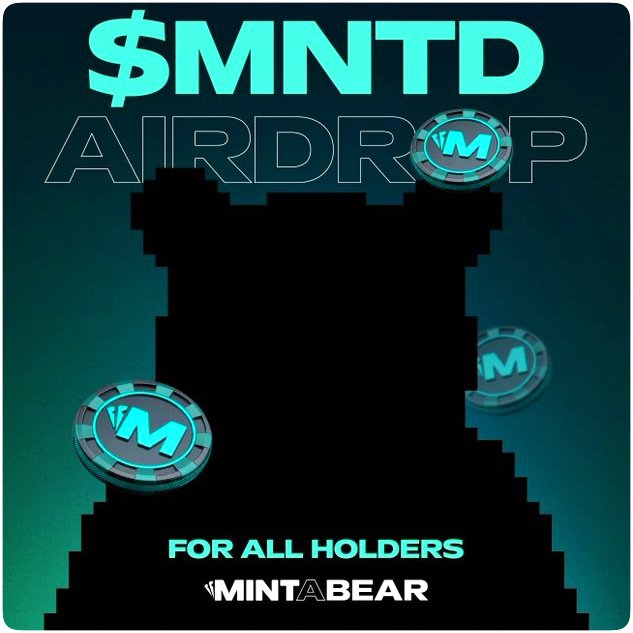 Promotional graphic for a "$MNTD AIRDROP" featuring pixelated bear artwork and mint-colored coins for all holders, branded by Mint a Bear.