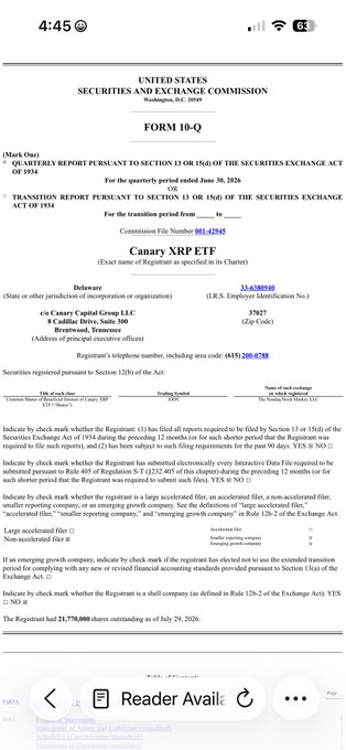 The image shows the cover page of the SEC Form 10-Q quarterly report filed by Canary XRP ETF for the quarter ending June 30, 2026, with 21,739,000 shares outstanding as of July 29, 2026, and a Commission File Number 001-42945 registered with c/s Canary Capital Group LLC. The accompanying post analyzes the fund's performance between two reporting periods, noting that while XRP holdings increased from 175,625,441 to 231,279,303, net assets declined from $322.97M to $241.28M.