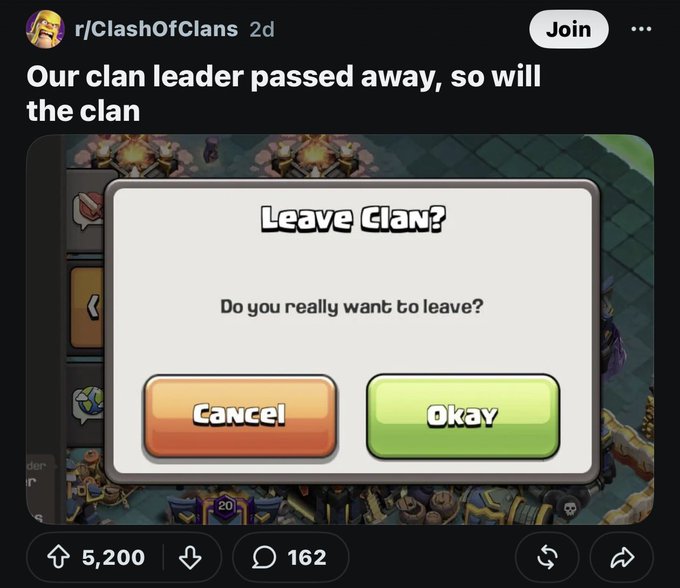 A Reddit post from r/ClashOfClans titled 'Our clan leader passed away, so will the clan' shows a 'Leave Clan?' confirmation dialog with Cancel and Okay buttons.