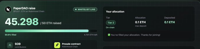 A PaperDAO "$PULP" presale dashboard on Robinhood Chain shows 45.298 of 50 ETH raised (90.6% filled) with 939 contributors, alongside the user's filled Tier 2 allocation of 0.1 ETH deposited, visually confirming the claim mentioned in the post.
