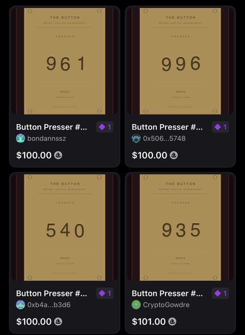 The image displays four "Button Presser" NFT listings from The Button (NetDot Capital Management) collection, each featuring brass-style golden cards with different presser numbers (#961, #996, #540, #935) being sold for $100-$101, with usernames like bondannssz, 0x506...5748, 0xb4a...b3d6, and CryptoGowdre. This aligns with the post highlighting the $100 floor price and the limited supply of 999 gold NFTs in the collection.