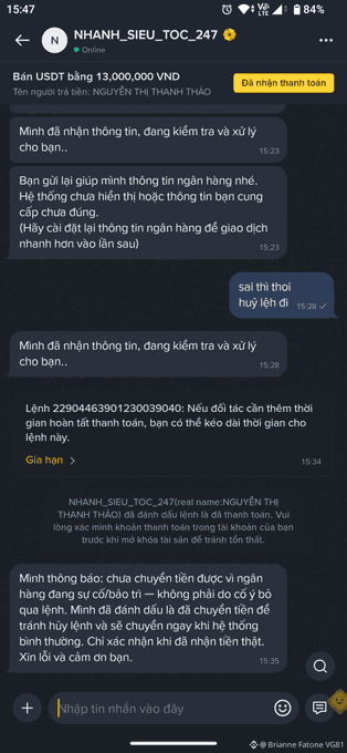Screenshot of a Binance P2P chat with seller "NHANH_SIEU_TOC_247" (NGUYỄN THỊ THANH THẢO) for a 13,000,000 VND USDT order, where the user sent "sai thì thôi hủy lệnh đi" (cancel the order) at 15:28, and the seller then claimed to have already transferred funds, refusing a refund—a classic P2P scam scenario.