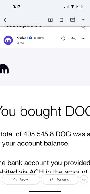 A screenshot of an email from Kraken cryptocurrency exchange confirming a DOGE purchase of 405,545.8 DOG via ACH deposit.