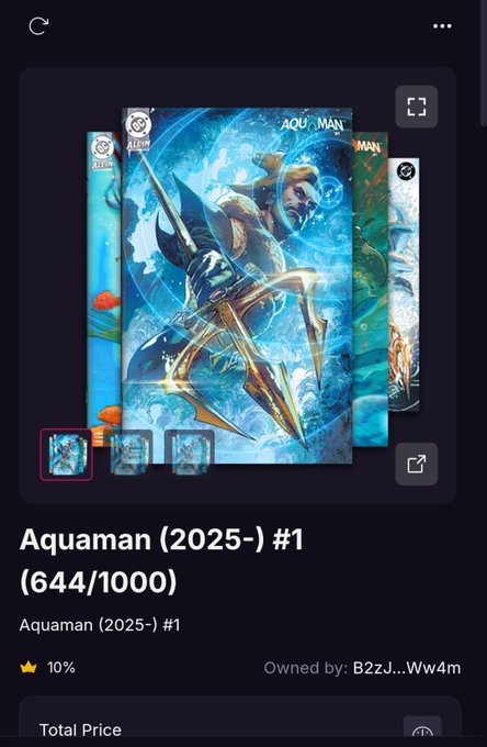 A digital collectible marketplace listing for 'Aquaman (2025-) #1' (644/1000), owned by B2zJ...Ww4m, showing a 10% rating and DC comic book artwork of Aquaman underwater.