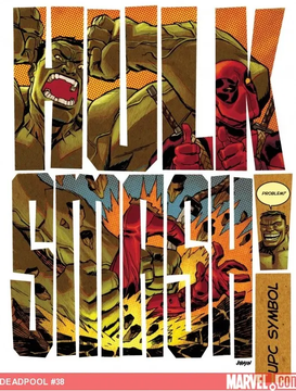 The image features a Marvel Comics cover of Deadpool #38, which depicts the Hulk as the main character. The title "Hulk Smash" is written above him, and there are two other characters present - a green alien and a red alien. The caption below the image states that the reference to the Hulk on the cover was an official mainstream comic book reference, with the tagline "Focus on what is in the image and how it relates to the post."