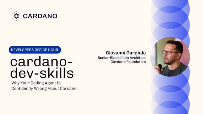 A promotional graphic for a Cardano Developers Office Hour session titled "cardano-dev-skills: Why Your Coding Agent Is Confidently Wrong About Cardano," featuring Giovanni Gargiulo, Senior Blockchain Architect at the Cardano Foundation, scheduled for Friday, 18 September at 14:00 UTC.