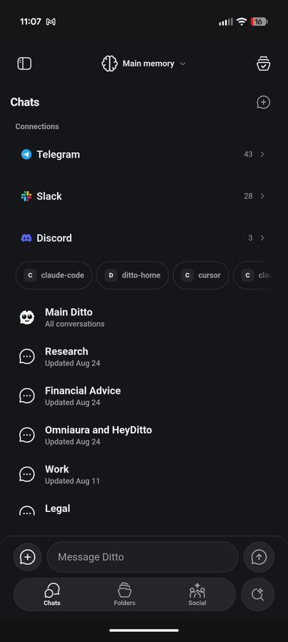 A screenshot of a mobile chat app called 'Ditto' showing the 'Main memory' inbox with connections to Telegram, Slack, and Discord, along with chat folders like Research, Financial Advice, Omniaura and HeyDitto, Work, and Legal.