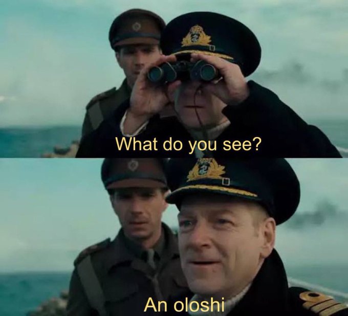 A two-panel meme from the film 'Dunkirk' showing a military officer looking through binoculars. The top panel asks 'What do you see?' and the bottom panel responds 'An oloshi', a Russian slang insult.