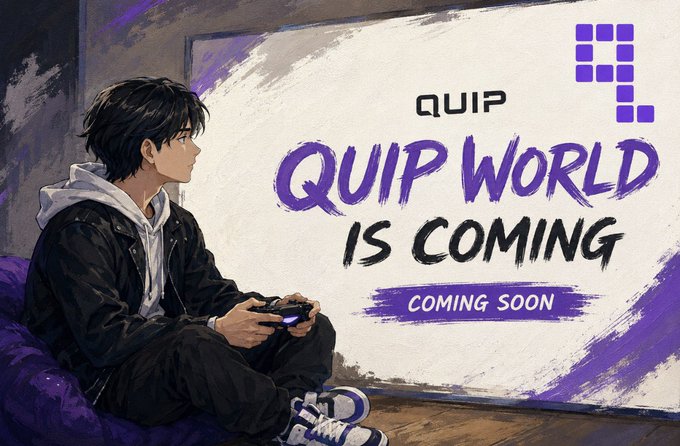 A promotional anime-style artwork featuring a boy in a hoodie playing video games, with text reading 'QUIP', 'QUIP WORLD IS COMING', and 'COMING SOON'.