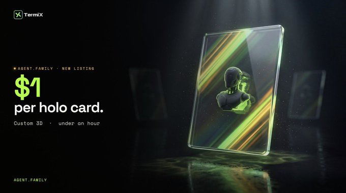 A promotional graphic for 'TerniX' advertising 'AGENT.FAMILY · NEW LISTING' for '$1 per halo card' and 'Custom 3D · under an hour', showing a holographic card with a figure.