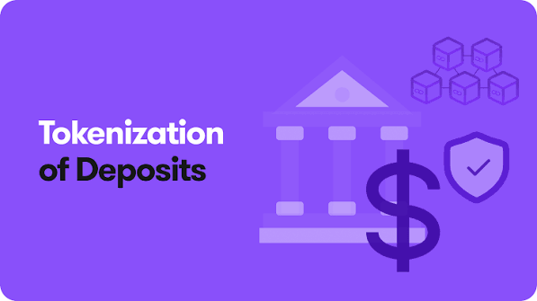 A purple graphic illustration depicting 'Tokenization of Deposits' alongside icons of a bank building, dollar sign, security shield, and stacked blocks.