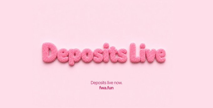 The image features a playful, pink fuzzy-textured 3D rendering of the words "Deposits Live" against a soft pink background, with the tagline "Deposits live now. fwa.fun" displayed below. It visually announces the launch of deposits on the fwa.fun platform, matching the post's message that deposits are now available while emphasizing there's no rush since token emissions begin only after purchases are enabled.