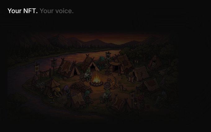 A dark illustration of a fantasy campsite with tents, characters, and a campfire is overlaid with the white text "Your NFT. Your voice."