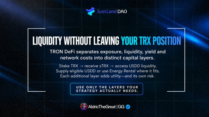 Promotional graphic for JustLend DAO explaining 'LIQUIDITY WITHOUT LEAVING YOUR TRX POSITION', detailing TRON DeFi exposure, staking TRX for sTRX, and accessing USDD liquidity, attributed to user AldricTheGreat.