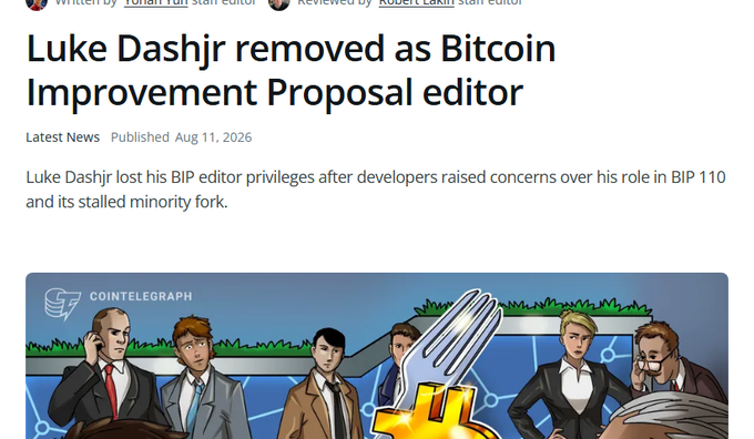 A Cointelegraph news article headline reading 'Luke Dashjr removed as Bitcoin Improvement Proposal editor,' published August 11, 2026.