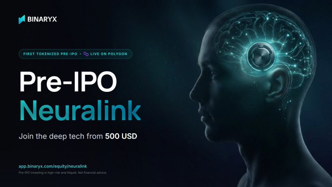 BINARYX advertisement for a 'Pre-IPO Neuralink' tokenized pre-IPO on Polygon, inviting investment from 500 USD via app.binaryx.com/equity/neuralink.