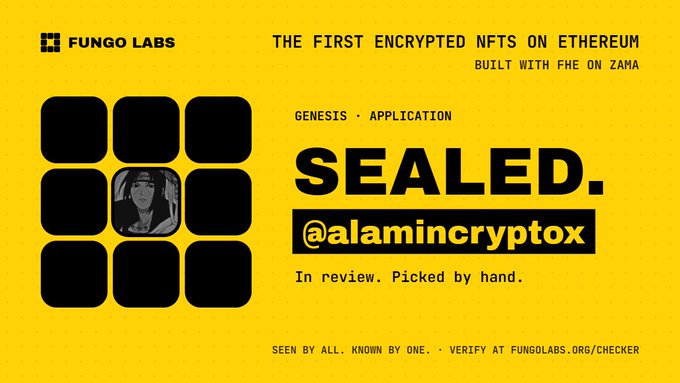 Promotional graphic for Fungo Labs featuring 'SEALED.' with a 3x3 grid of mostly black squares (one revealing a hooded figure), advertising 'THE FIRST ENCRYPTED NFTS ON ETHEREUM BUILT WITH FHE ON ZAMA' and tagged @alamincryptox.