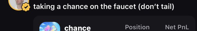 A screenshot shows a user taking a chance on a crypto faucet labeled "chance," with tabs for "Position" and "Net PnL."