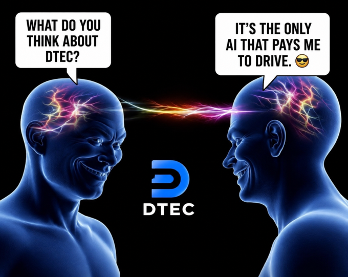 A meme shows two blue figures with glowing brains connected by energy, with speech bubbles reading 'WHAT DO YOU THINK ABOUT DTEC?' and 'IT'S THE ONLY AI THAT PAYS ME TO DRIVE 😎', featuring a 'DTEC' logo.