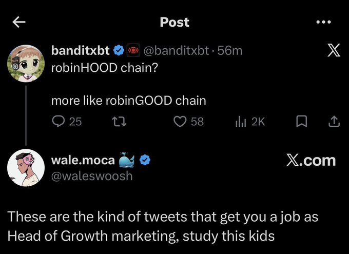 A screenshot of a post showing tweets from banditxbt saying 'robinHOOD chain?' and 'more like robinGOOD chain,' with another user noting these are the kind of tweets that get you a job as Head of Growth marketing.