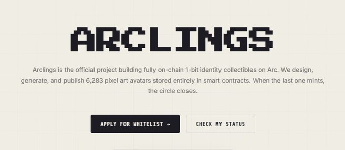 A webpage banner for 'ARCLINGS,' described as the official project building 1-bit identity collectibles on Arc, with a pixel art logo and buttons to apply for whitelist or check status.